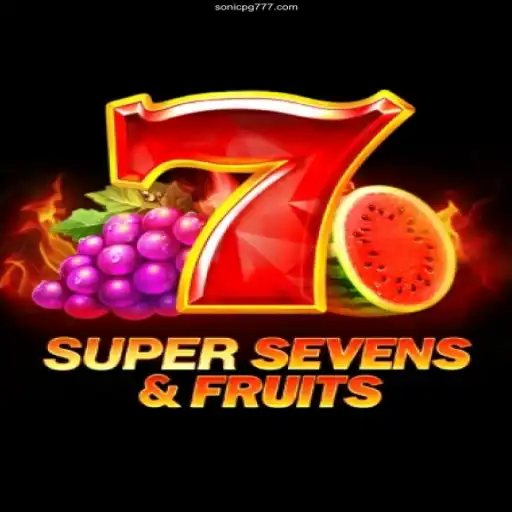 Exploring the Excitement of 7SuperSevensFruits at SonicPG777 Casino